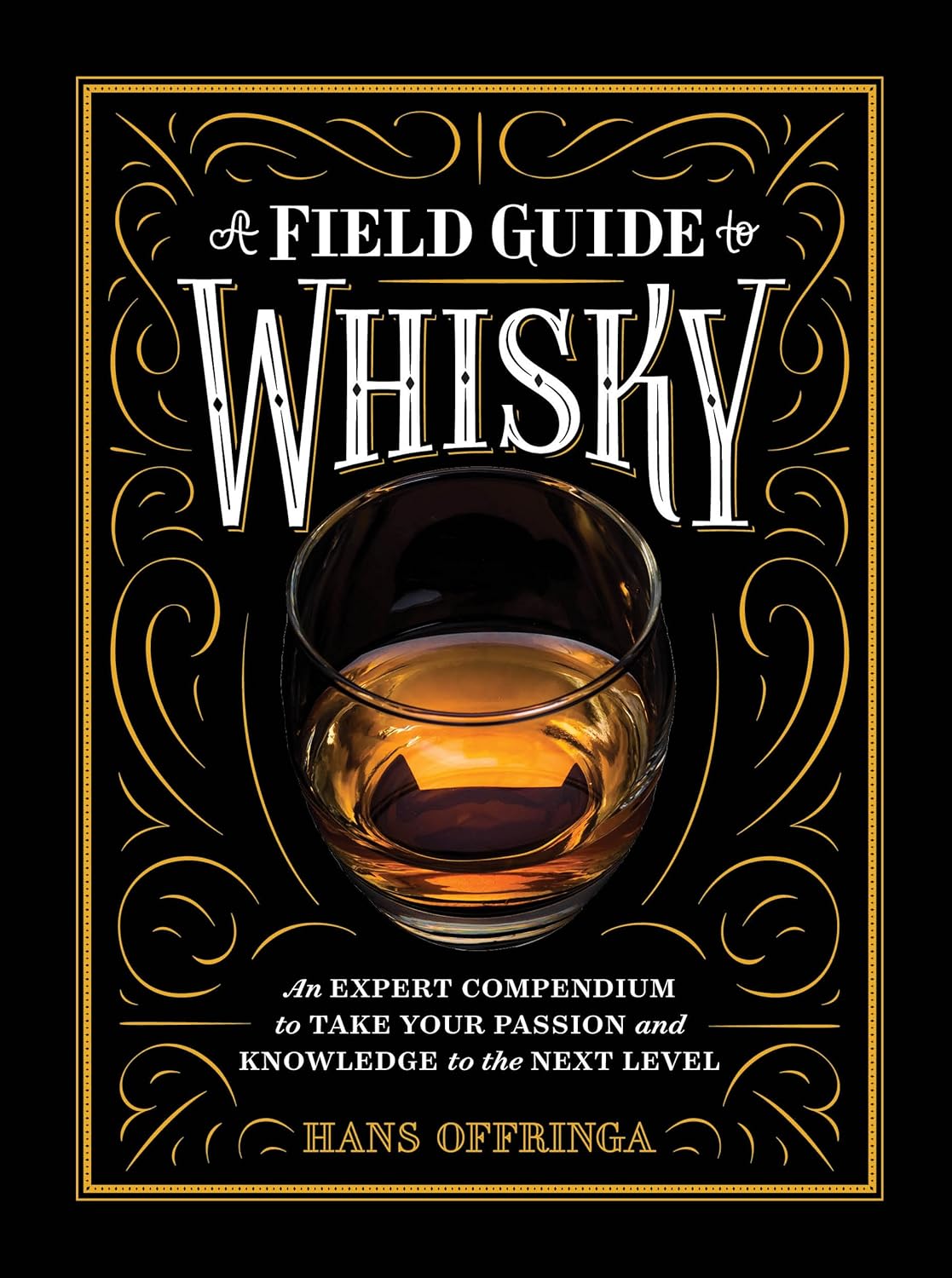 A Field Guide to Whisky